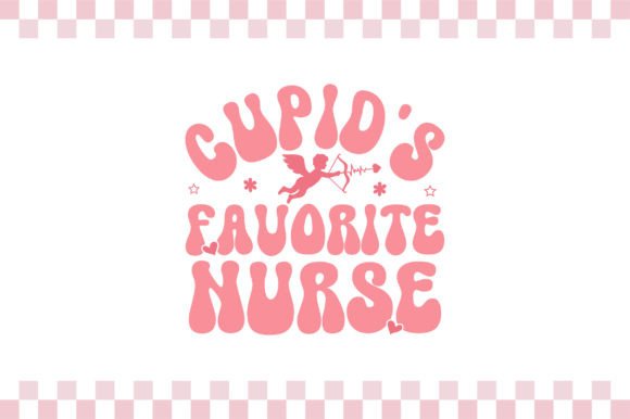Download Nurse Valentine PNG, Cupids Favorite SVG - Cupid Collection